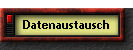 Datenaustausch